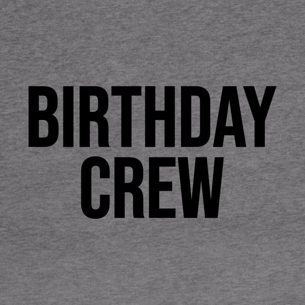 Birthday Crew by Riel